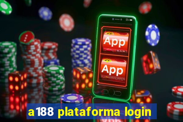 a188 plataforma login